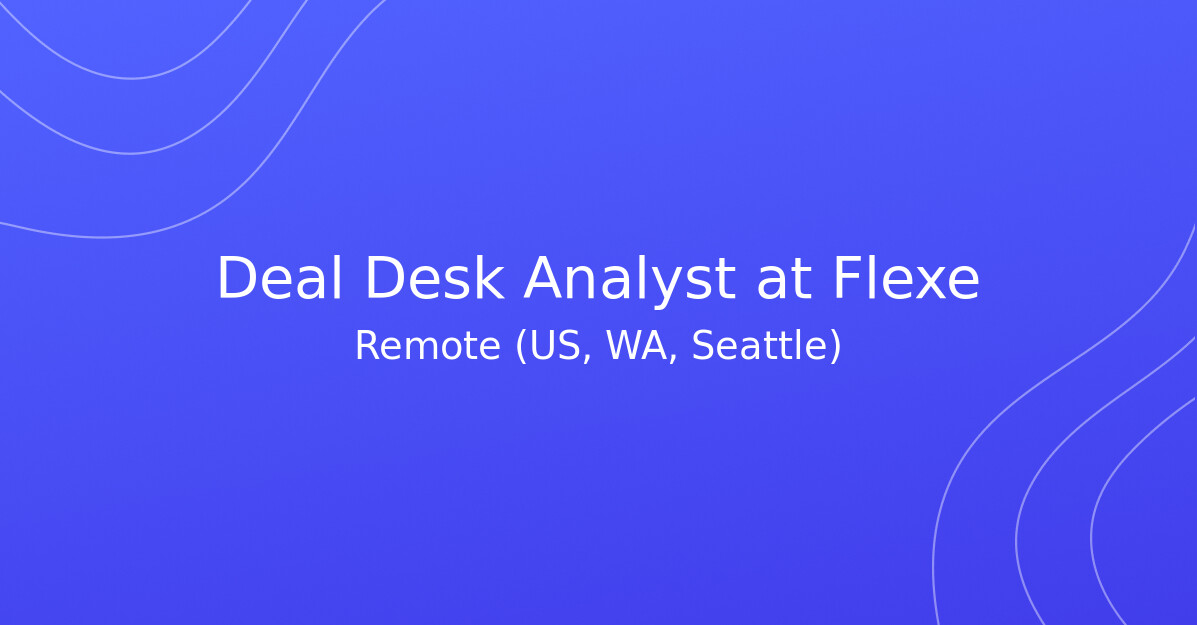 deal-desk-analyst-at-flexe